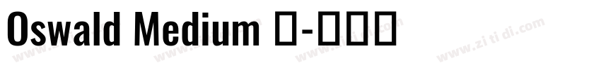 Oswald Medium 中字体转换